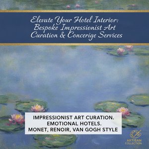 Elevate Your Hotel Interior: Bespoke Impressionist Art Curation & Concierge Services