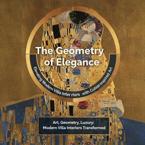 Geometria dell'Eleganza: L'Arte Cubista nelle Ville Moderne e il Fascino del Design d'Avanguardia