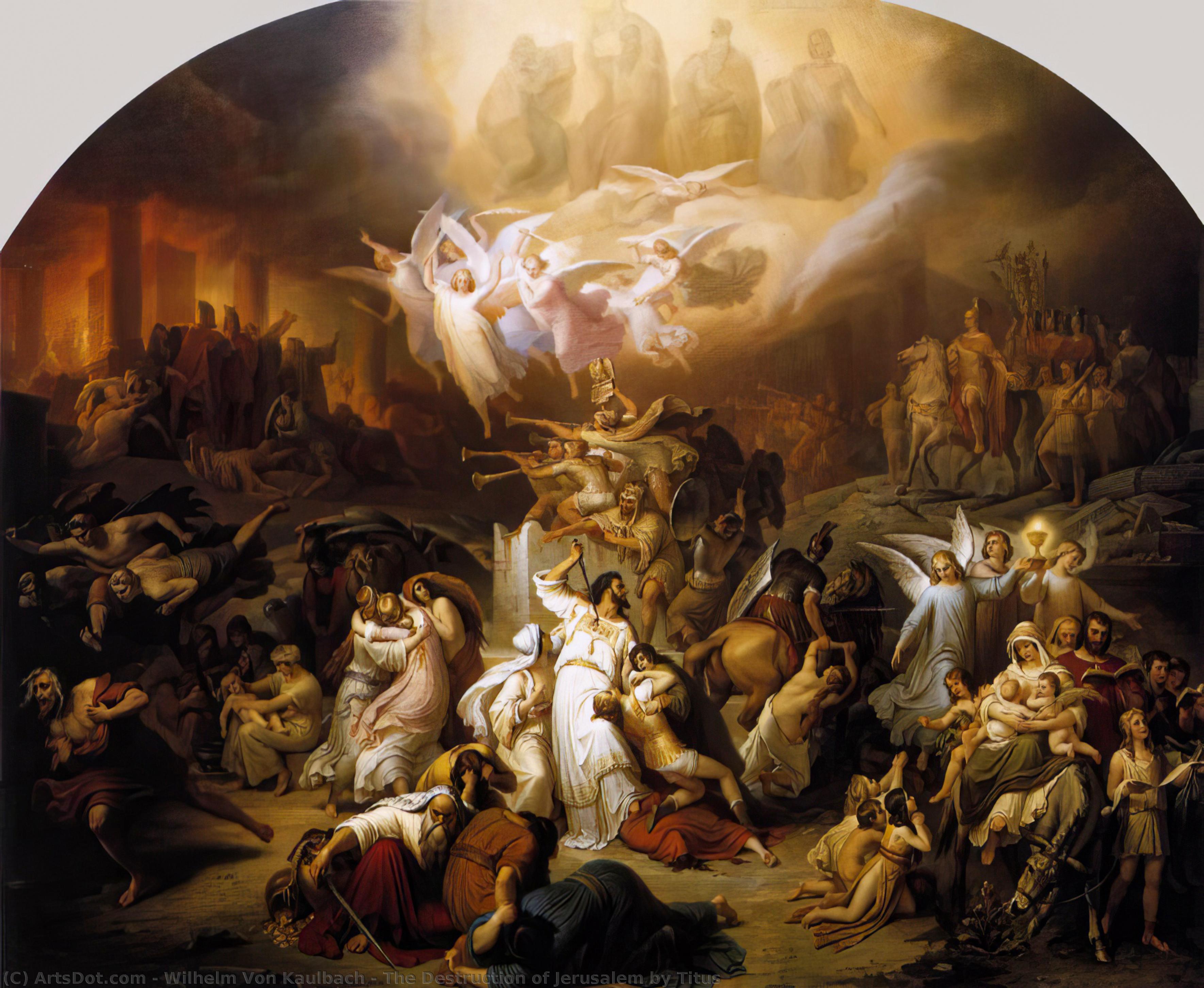 예루살렘 파괴 — Wilhelm Von Kaulbach
