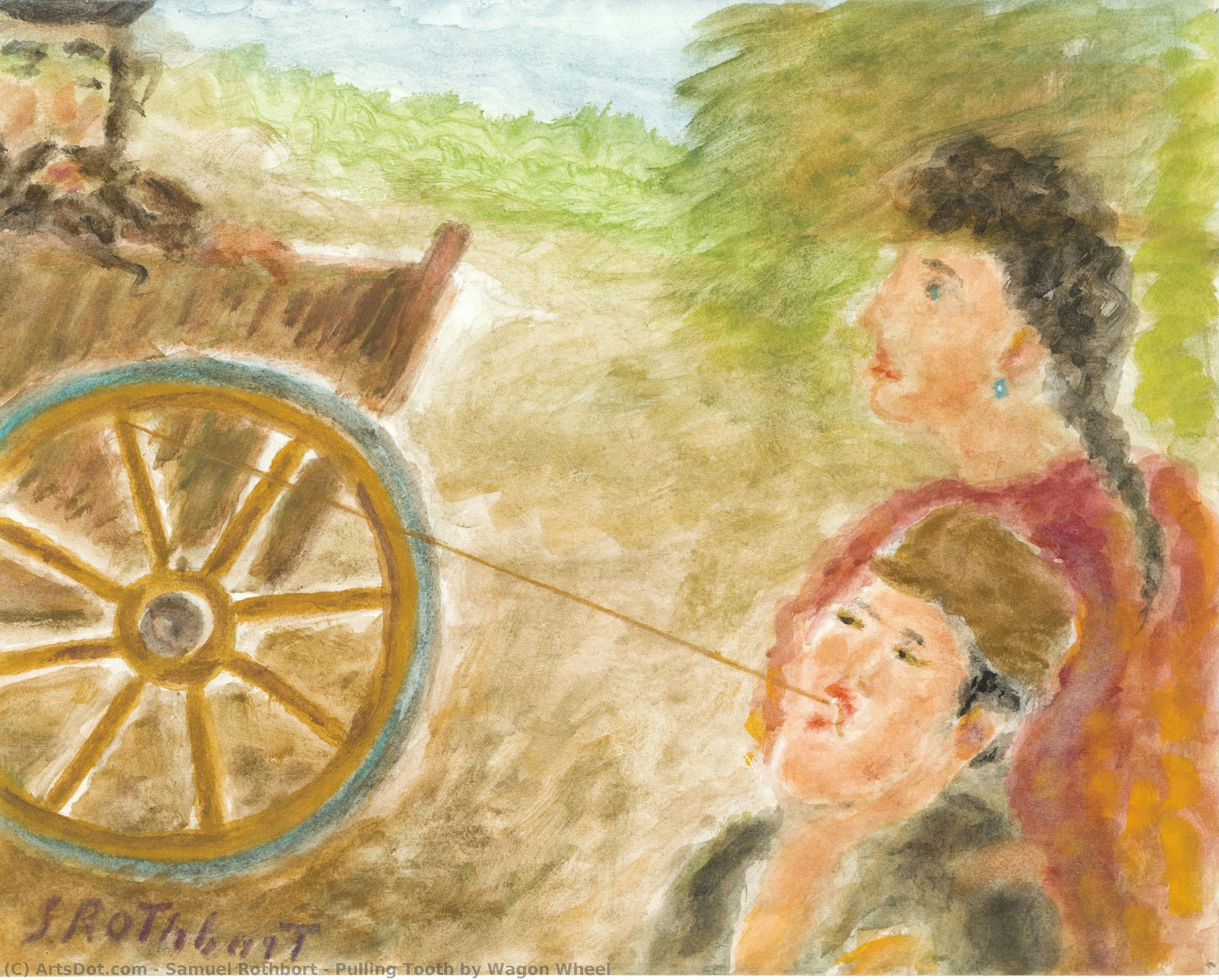 Pulling Tooth By Wagon Wheel — Samuel Rothbort